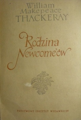 RODZINA NEWCOME'ÓW TOM I WILLIAM THACKERAY WYD I