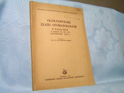 Ogólnopolski zjazd stomatologów 1953 stomatologia