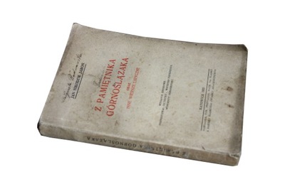 J. N. JAROŃ Z PAMIĘTNIKA GÓRNOŚLĄZAKA WIERSZE 1932