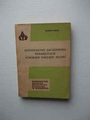 ZAGADNIENIA REHABILITACJI NARZĄDU RUCHU /ORTOPEDIA