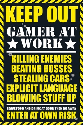 Gaming Keep Out Gamer at work - plakat 61x91,5 cm