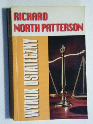 WYROK OSTATECZNY Richard North PATTERSON