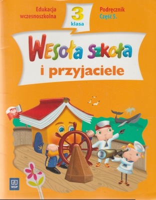 Wesoła szkoła i PRZYJACIELE klasa 3 podręcznik część 5 WSiP