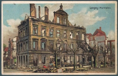 Longwy Marktplatz Francja zniszczenia I Wojna 1916