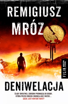 Deniwelacja Remigiusz Mróz Seria z Forstem tom 4