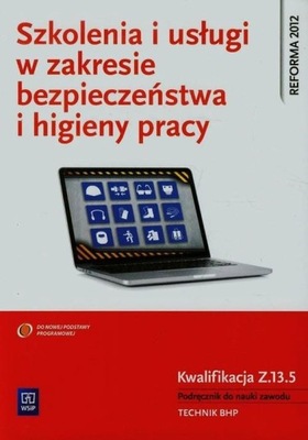 Szkolenia i usługi w zakresie BHP. Kwal. Z.13.5