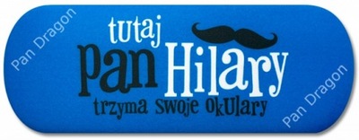 śmieszne etui na okulary prezent tutaj pan hilary trzyma okulary 40 50 60