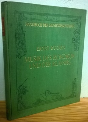 Muzyka rokoka i klasycyzmu Ernst Bucken niem.