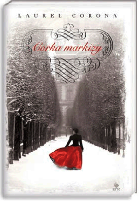 Córka markizy. Laurel Corona