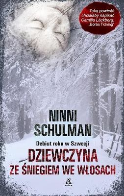 Dziewczyna ze śniegiem we włosach. Schulman Ninni
