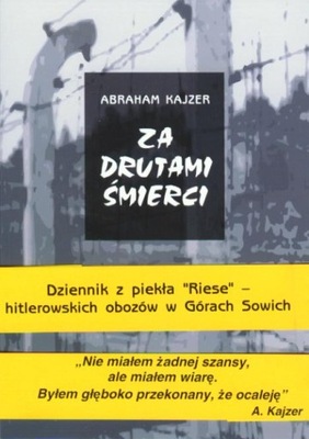 ZA DRUTAMI ŚMIERCI ABRAHAM KAJZER RIESE GÓRY SOWIE