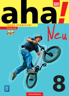 AHA! NEU kl.8 Podręcznik 2018 + 2 CD Wsip