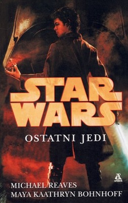 Star Wars - Ostatni Jedi - Michael Reaves