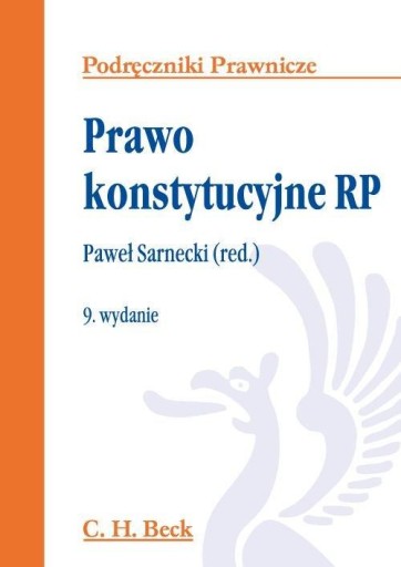 Prawo konstytucyjne RP 9 wydanie CH Beck