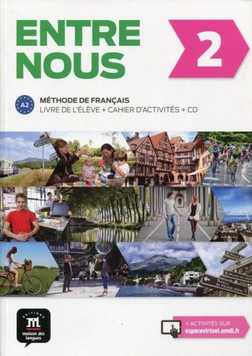 Entre nous 2. Уровень A2. Пособие с упражнениями + компакт-диск.