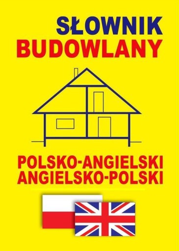 Польско-английский, англо-польский строительный словарь