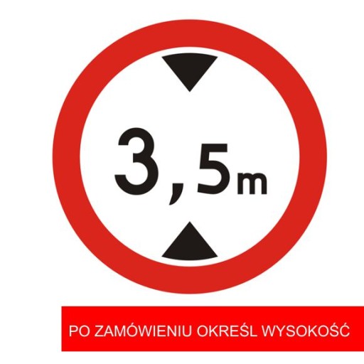 Znak B16 Zakaz wjazdu pojazdów o wysokości 600mm