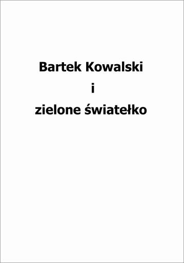 ZIELONE ŚWIATEŁKO Bajka personalizowana o dziecku