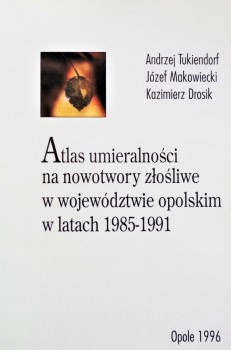 АТЛАС СМЕРТНОСТИ от злокачественных опухолей в крае. ОПОЛЬСКОЕ в 1985-1991 гг.