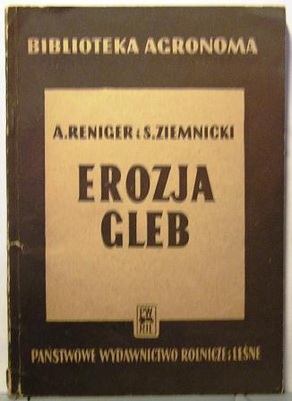 Эрозия почвы, А. Ренингер и С. Зиемницкий [1952]