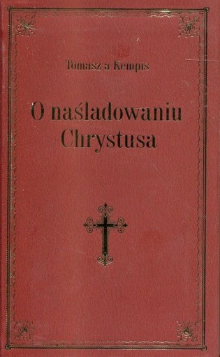 O naśladowaniu Chrystusa bordowy Tomasz Kempis