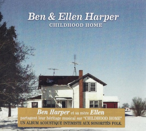 ^ Ben & Ellen Harper CHILDHOOD HOME || CD