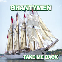 SHANTYMEN - TAKE ME BACK /CD/ FOLIA