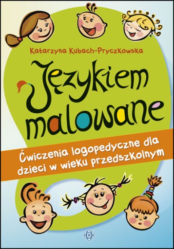 ĆWICZENIA LOGOPEDYCZNE przedszkolaków LOGOPEDIA