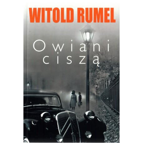 OWIANI CISZĄ - Witold Rumel