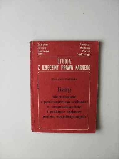 KARY POZBAWIENIEM WOLNOŚCI PRAKTYCE SĄDOWEJ /PRAWO