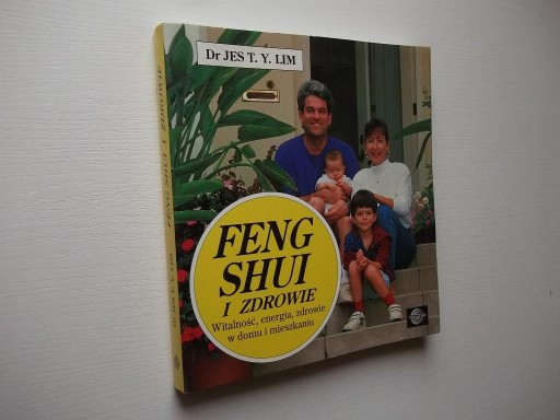FENG SHUI ZDROWIE W DOMU MEDIUM/CHINY SIŁA ENERGIA