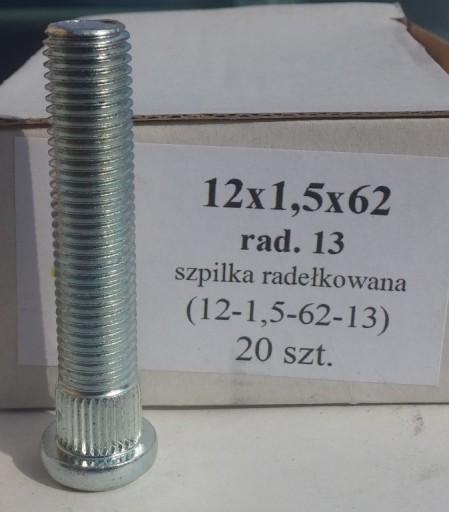 Szpilka 12x1,5x62 rad.13