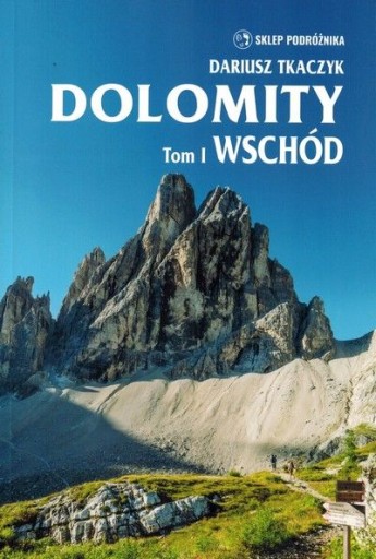 DOLOMITY TOM I WSCHÓD PRZEWODNIK SKLEP PODRÓŻNIKA