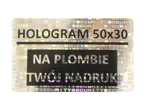 PLOMBY GWARANCYJNE STICKERY 50x30 HOLOGRAM 250SZT