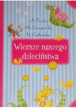 Książka Wiersze naszego dzieciństwa Fredro Konopni