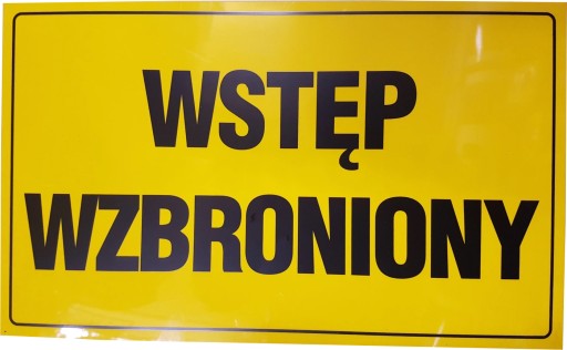 TABLICA TABLICZKA WSTĘP WZBRONIONY