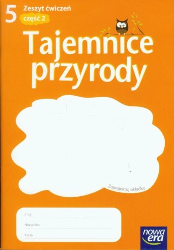 Tajemnice przyrody 5 Zeszyt ćwiczeń część 2 , 2015