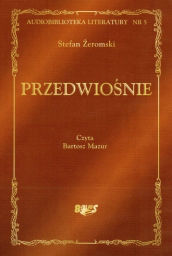 PRZEDWIOŚNIE - S.Żeromski Audiobook na CD Wyprzedaż