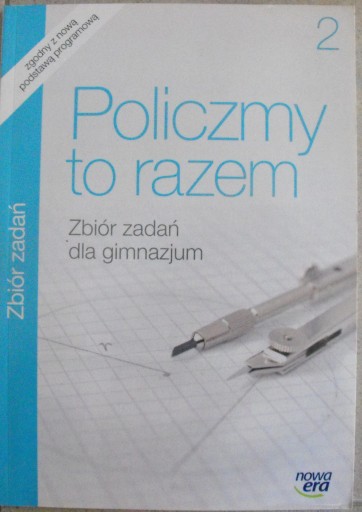 Policzmy to razem 2 zbiór zadań Janowicz Nowa Era