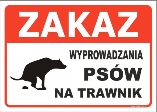 ZAKAZ WYPROWADZANIA PSÓW NA TRAWNIK 35x25