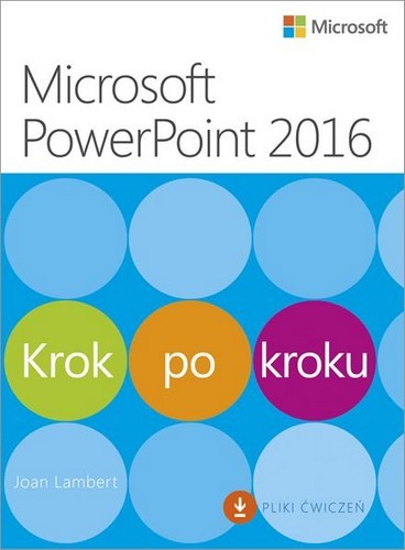 Microsoft PowerPoint 2016 Krok po kroku