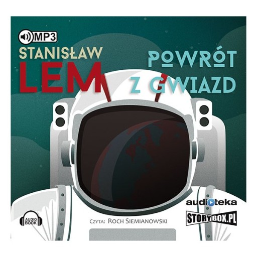 Powrót z gwiazd. Stanisław Lem. Roch Siemianowski