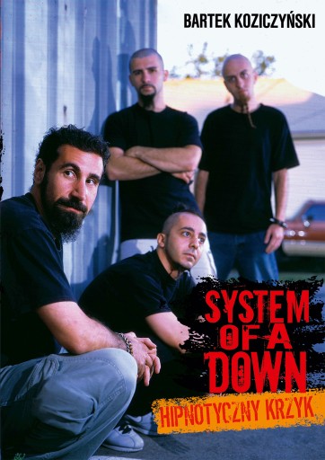 SYSTEM OF A DOWN Hipnotyczny Krzyk NOWA