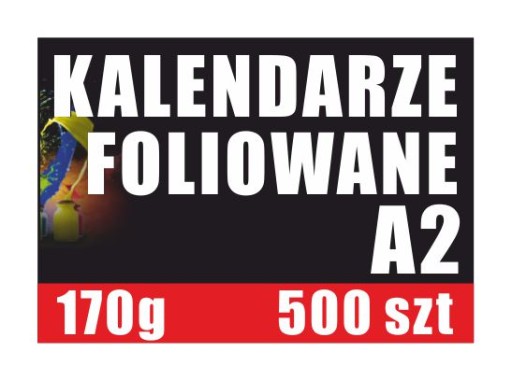 Kalendarz Listwowany A2 500 szt - 170 gr + Folia