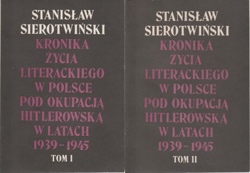 KRONIKA ŻYCIA LITERACKIEGO POD OKUPACJĄ 1939-1945