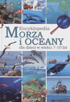 Encyklopedia Morza i oceany. Eryk Chilmon