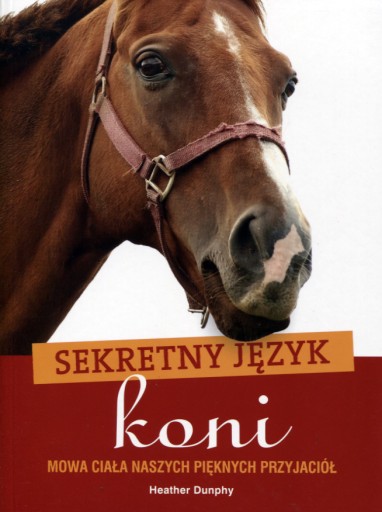 Sekretny język koni Heather Dunphy