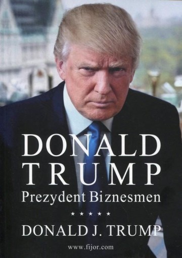 Zdjęcie oferty: Donald Trump Prezydent Biznesmen Donald J. Trump