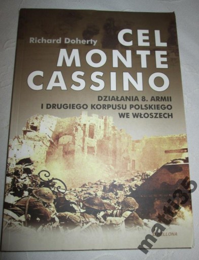 Zdjęcie oferty: Cel Monte Cassino Richard Doherty